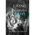 Living the Beatitudes Today - Paperback