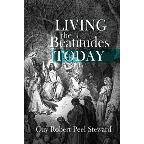 Living the Beatitudes Today - Paperback