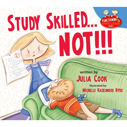 Study Skilled...Not!!! - Paperback