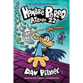Hombre Perro: Atrapa 22: Volume 8 - Hardcover