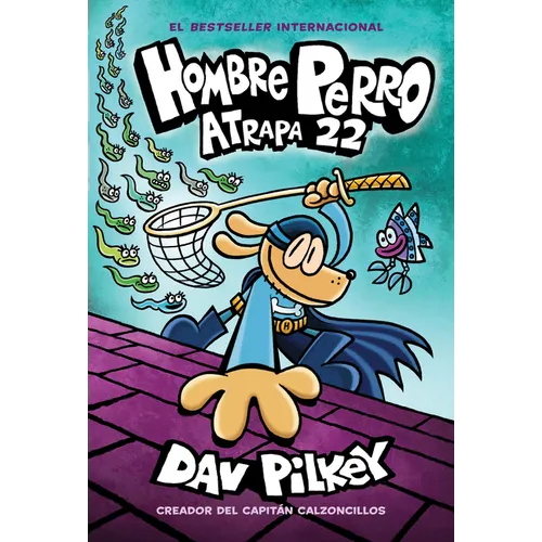 Hombre Perro: Atrapa 22: Volume 8 - Hardcover