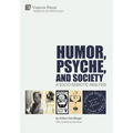 Humor, Psyche, and Society: A Socio-Semiotic Analysis - Hardcover
