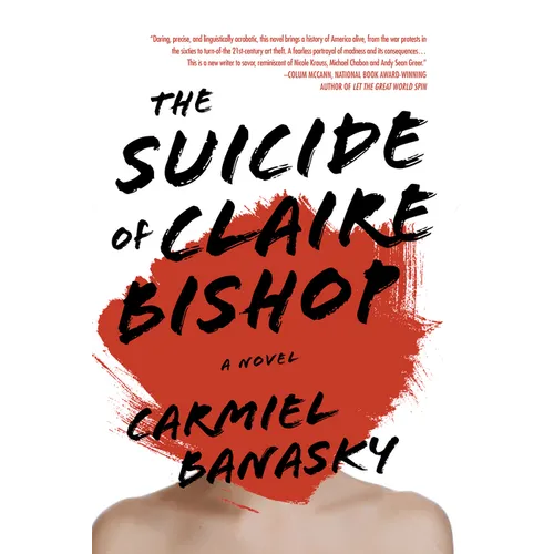 The Suicide of Claire Bishop - Hardcover