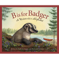 B Is for Badger: A Wisconsin Alphabet - Hardcover
