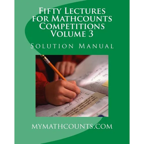Fifty Lectures for Mathcounts Competitions (3) Solution Manual - Paperback