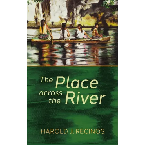 The Place Across the River - Hardcover