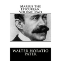 Marius the Epicurean, Volume Two - Paperback