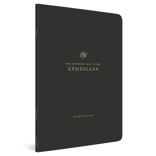 ESV Scripture Journal, Study Edition: Ephesians (Paperback) - Paperback