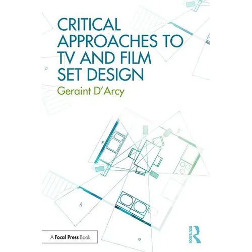 Critical Approaches to TV and Film Set Design - Paperback