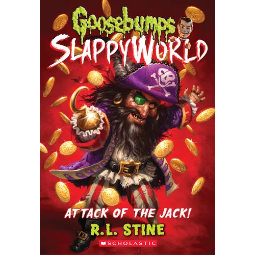 Attack of the Jack (Goosebumps Slappyworld #2): Volume 2 - Paperback