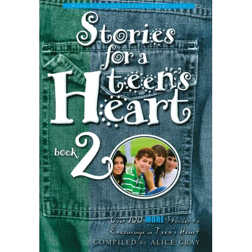 Stories for a Teen's Heart, Book 2 - Paperback
