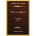 With General Grant: In The East (1879)