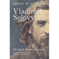 Vladimir Solovyov: His Life & Creative Evolution - Paperback