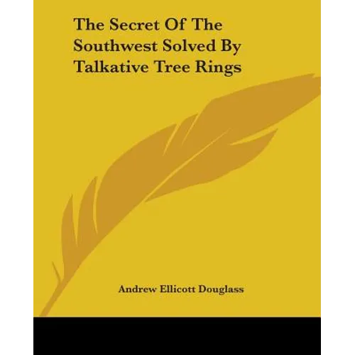 The Secret Of The Southwest Solved By Talkative Tree Rings