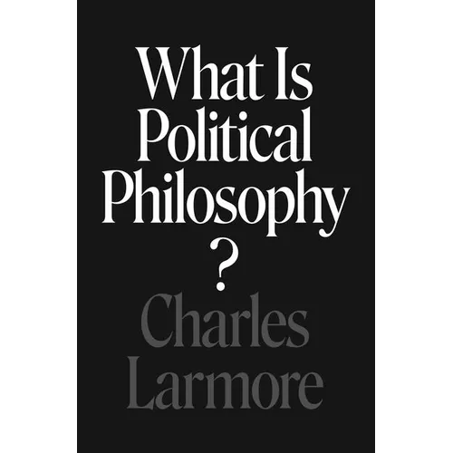 What Is Political Philosophy? - Paperback
