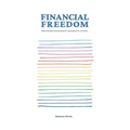 Financial Freedom: Transform Your Money Mindset in 21 Days - Paperback