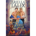 Fiddle and Fire - Paperback