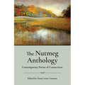 The Nutmeg Anthology: Contemporary Poems of Connecticut