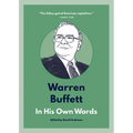 Warren Buffett: In His Own Words - Paperback