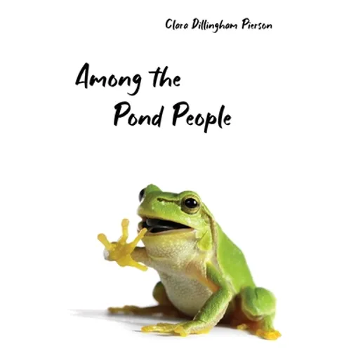 Among the Pond People - Paperback