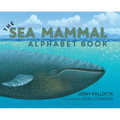 The Sea Mammal Alphabet Book - Hardcover