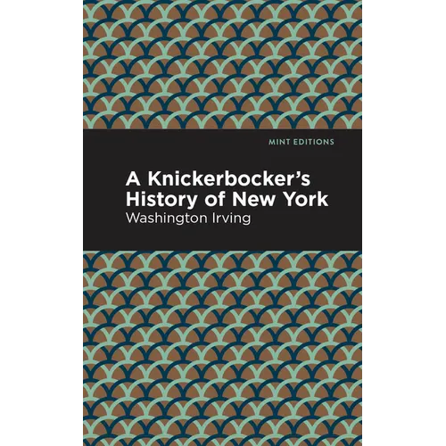 A Knickerbocker's History of New York - Paperback