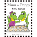 Mimi & Poppy: Bake Cookies - Paperback