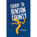 Escape to Benton County - Paperback