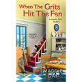 When the Grits Hit the Fan - Mass Market Paperbound