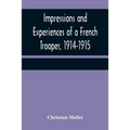 Impressions and Experiences of a French Trooper, 1914-1915