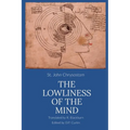 The Lowliness of the Mind - Paperback