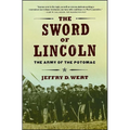 The Sword of Lincoln: The Army of the Potomac