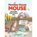 Monkey-House Mouse and the Storytime Zoo - Hardcover