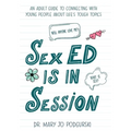 Sex Ed is in Session - Hardcover