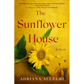 The Sunflower House - Hardcover