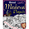 Great Medieval Projects: You Can Build Yourself - Paperback