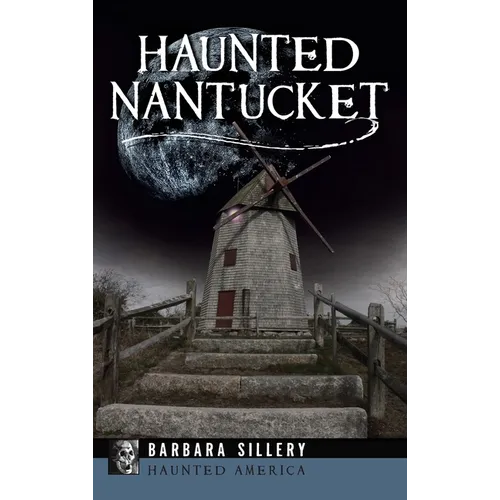 Haunted Nantucket