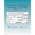 Deutsche Luftwaffe Losses & Claims Part 2: May 1940