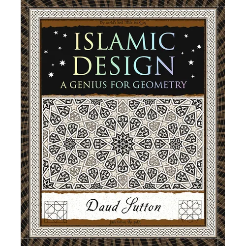 Islamic Design: A Genius for Geometry - Paperback