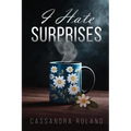 I Hate Surprises - Paperback