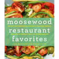Moosewood Restaurant Favorites: The 250 Most-Requested, Naturally Delicious Recipes from One of America's Best-Loved Restaurants - Hardcover