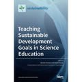 Teaching Sustainable Development Goals in Science Education - Hardcover