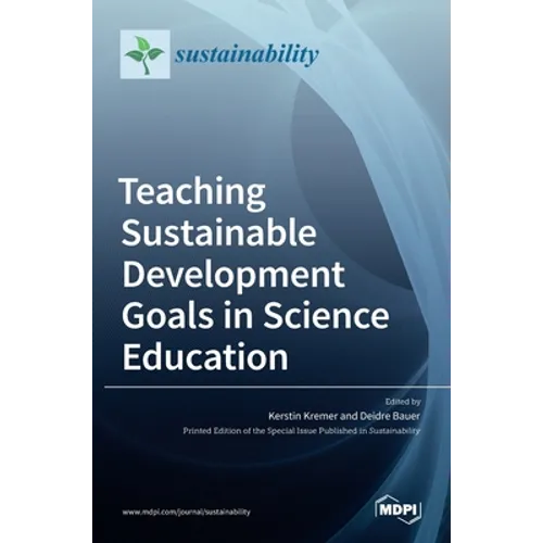 Teaching Sustainable Development Goals in Science Education - Hardcover