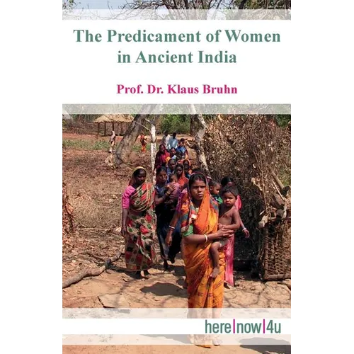 The Predicament of Women in Ancient India - Paperback