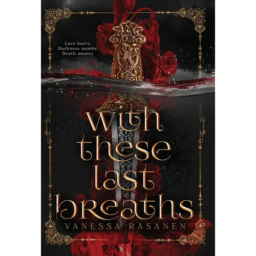 With These Last Breaths - Hardcover