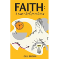 Faith: 4 Essential Practices - Paperback