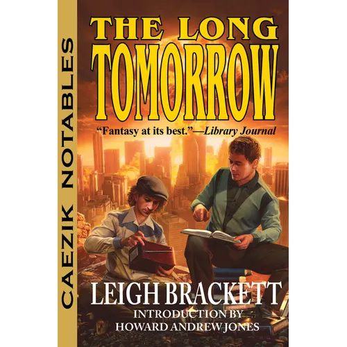 The Long Tomorrow - Paperback