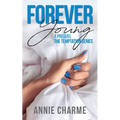 Forever Young: A Prequel - Paperback