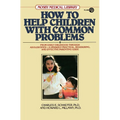 How to Help Children with Common Problems - Paperback