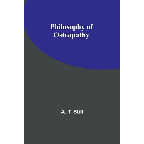 Philosophy of Osteopathy - Paperback